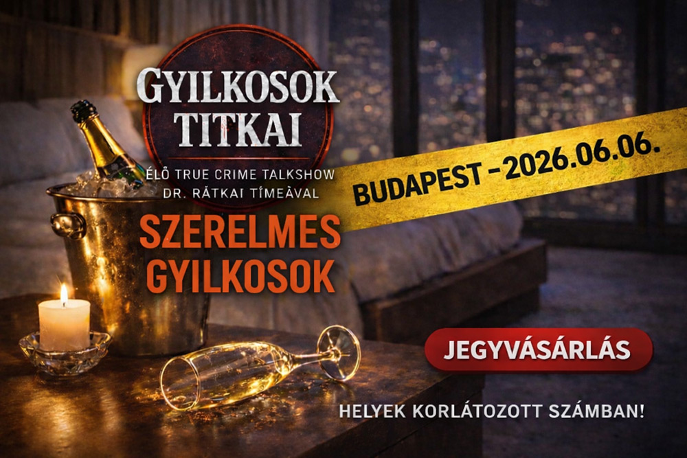 Szerelmes gyilkosok - Élő true crime talkshow  Dr. Rátkai Tímeával - Budapest - 1
